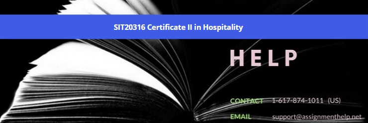 SIT20316 Certificate II in Hospitality