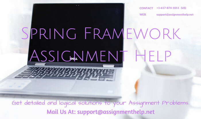 Spring Framework Assignment Help