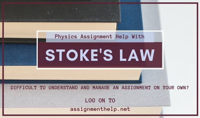 Stoke's Law Assignment Help