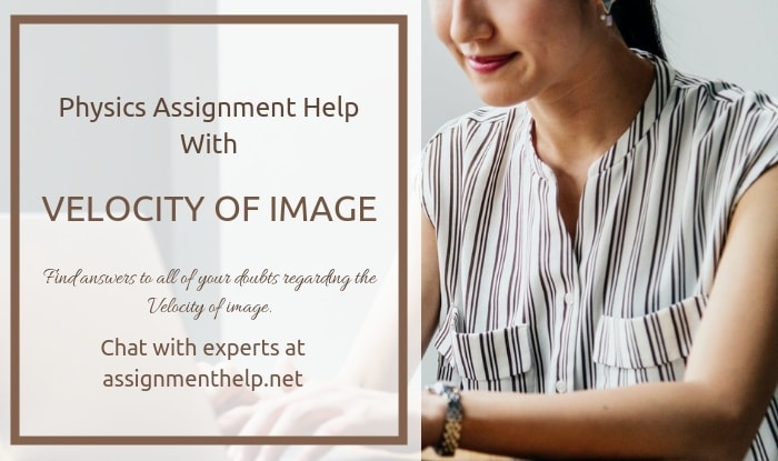 Velocity Of Image Assignment Help